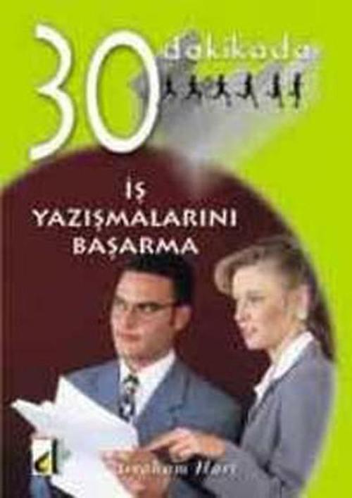 30 Dakikada İş Yazışmalarını Başarma