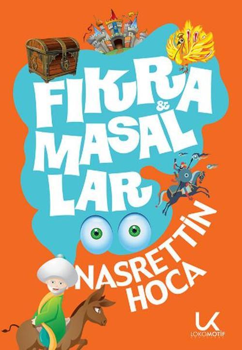 Fıkra ve Masallar - Nasrettin Hoca Fıkraları