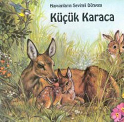 Hayvanların Sevimli Dünyası-Küçük Karaca