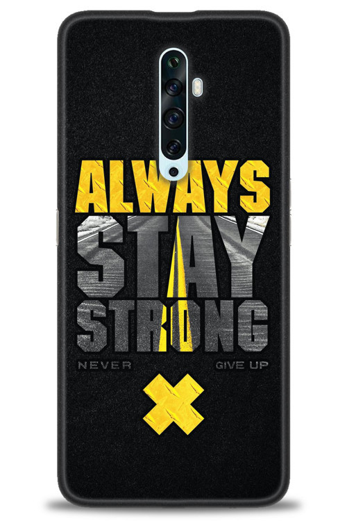 Oppo Reno 2Z Kılıf HD Baskılı Kılıf - Stay Strong