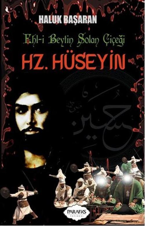 Ehl-i Beytin Solan Çiçeği  Hz. Hüseyin