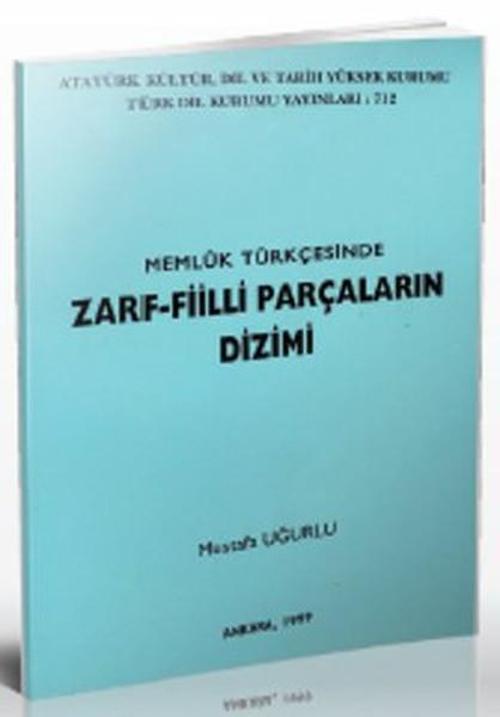 Memluk Türkçesinde Zarf-Fiilli Parçaların Dizimi
