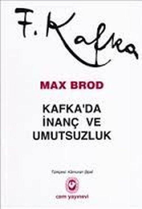 Kafkada İnanç Ve Umutsuzluk