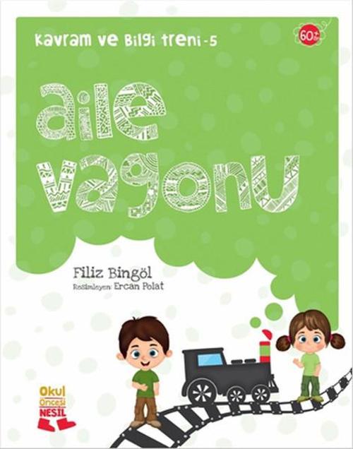 Kavram ve Bilgi Treni - 5 Aile Vagonu