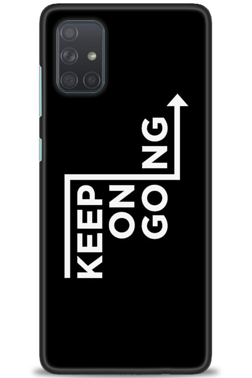 Samsung Galaxy A51 Kılıf HD Baskılı Kılıf - Keep On Going