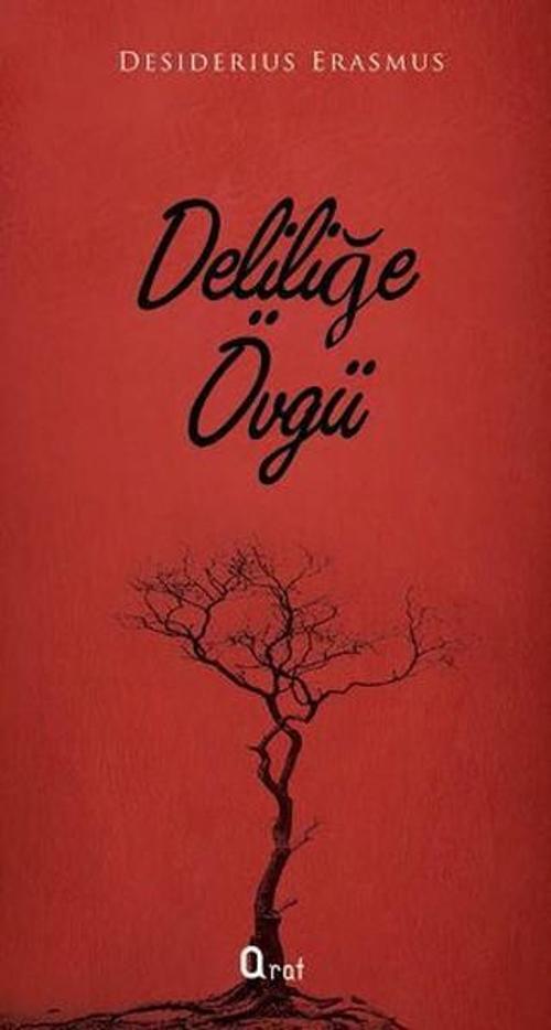 Deliliğe Övgü