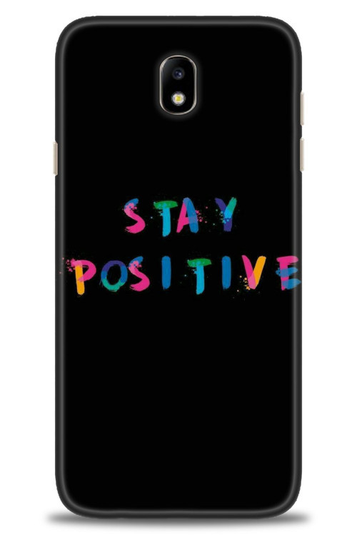 Samsung Galaxy J7 Pro / J730 Kılıf HD Baskılı Kılıf - Stay Positive