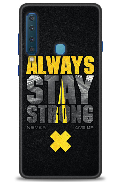 Samsung Galaxy A9 2018 Kılıf HD Baskılı Kılıf - Stay Strong