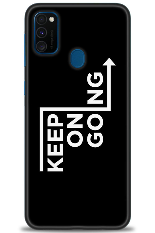 Samsung Galaxy M21 Kılıf HD Baskılı Kılıf - Keep On Going