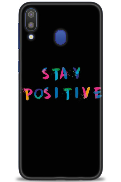 Samsung Galaxy M20 Kılıf HD Baskılı Kılıf - Stay Positive