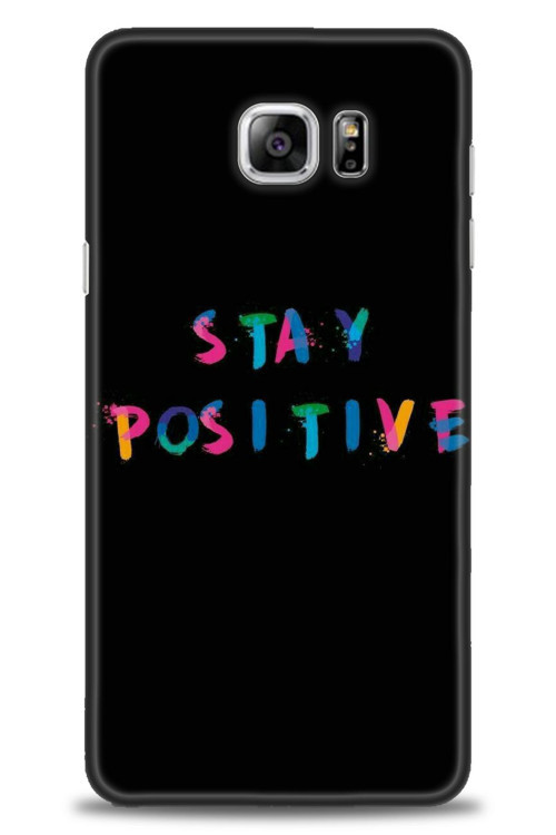 Samsung Galaxy Note 5 Kılıf HD Baskılı Kılıf - Stay Positive