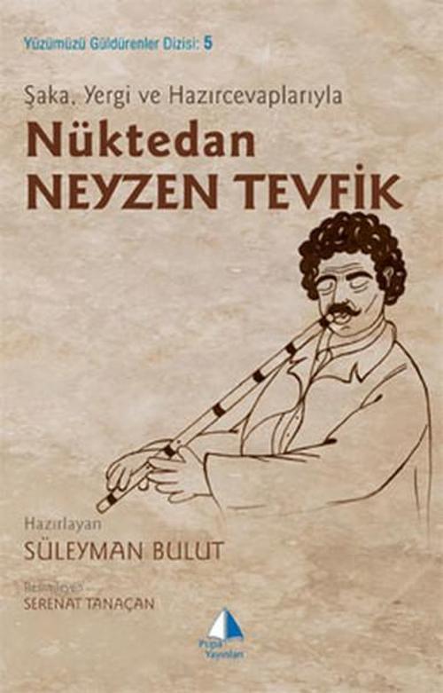Nüktedan Neyzen Tevfik