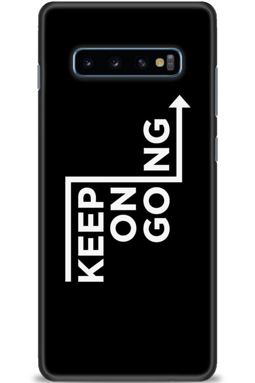 Samsung Galaxy S10 Plus Kılıf HD Baskılı Kılıf - Keep On Going