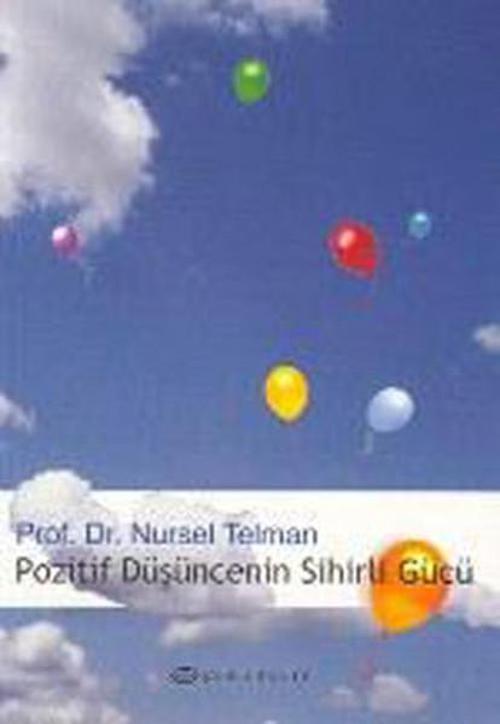 Pozitif Düşüncenin Sihirli Gücü