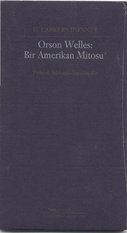 Orson Welles: Bir Amerikan Mitosu