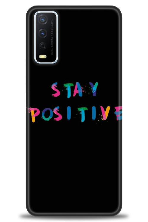 Vivo Y20 Kılıf HD Baskılı Kılıf - Stay Positive