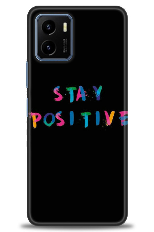 Vivo Y15S Kılıf HD Baskılı Kılıf - Stay Positive