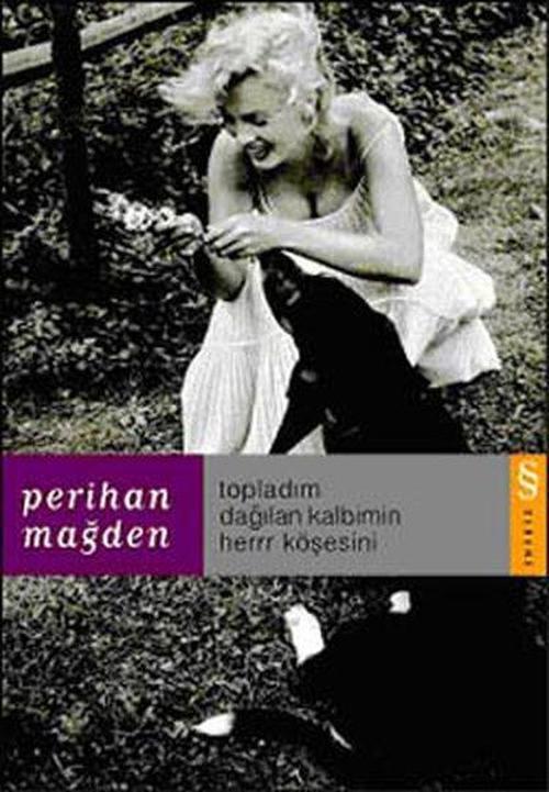 Topladım Dağılan Kalbimin Her Köşesini