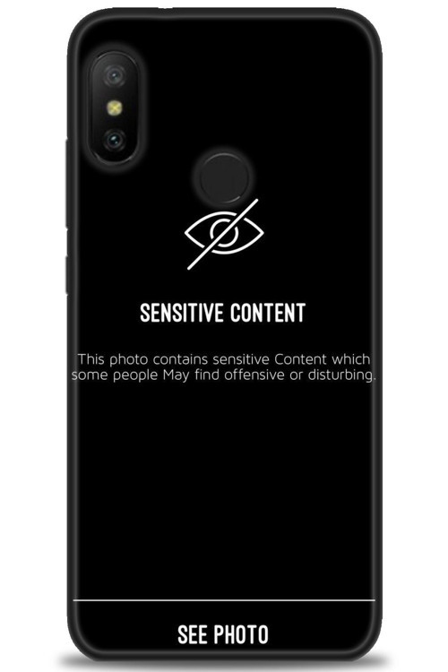 Xiaomi Mi A2 Lite Kılıf HD Baskılı Kılıf - Sensitive Content