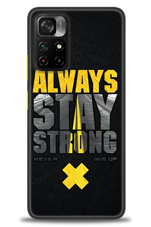 Xiaomi Poco M4 Pro 5G Kılıf HD Baskılı Kılıf - Stay Strong