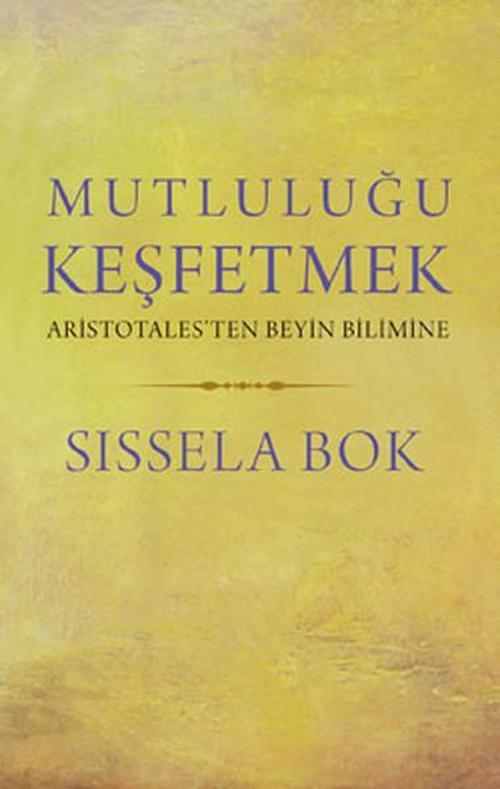 Mutluluğu Keşfetmek