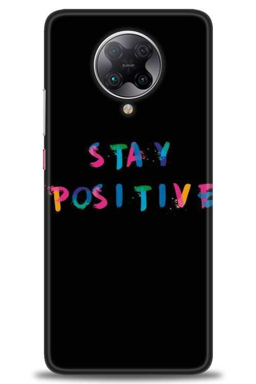 Xiaomi Poco F2 Pro Kılıf HD Baskılı Kılıf - Stay Positive
