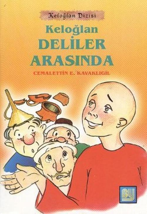 Keloğlan Deliler Arasında