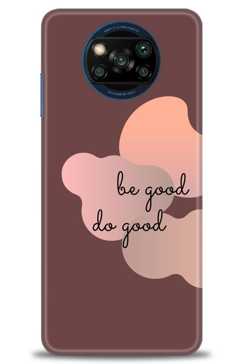 Xiaomi Poco X3 NFC Kılıf HD Baskılı Kılıf - Be Good Do Good