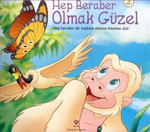 Hep Beraber Olmak Güzel