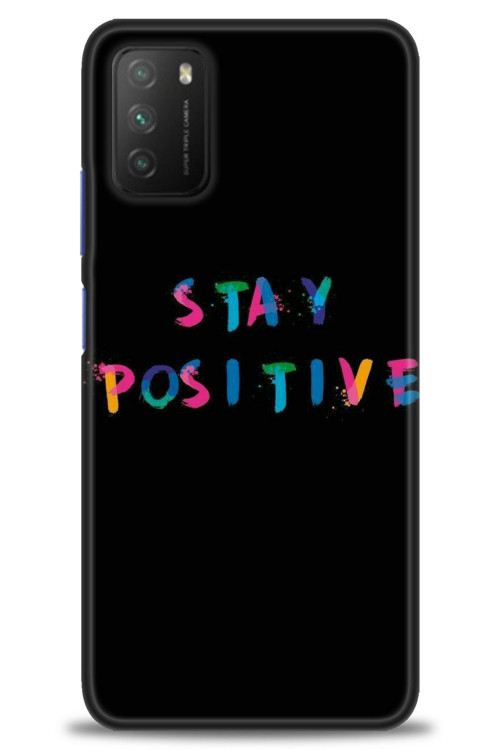 Xiaomi Poco M3 Kılıf HD Baskılı Kılıf - Stay Positive