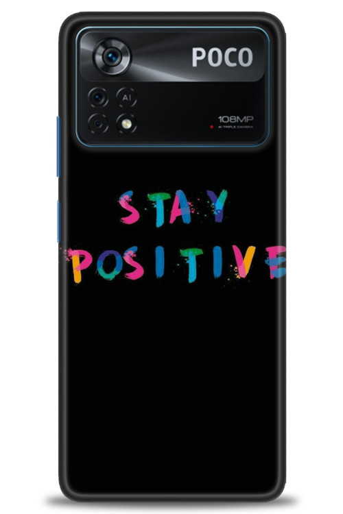 Xiaomi Poco X4 Pro 5G Kılıf HD Baskılı Kılıf - Stay Positive
