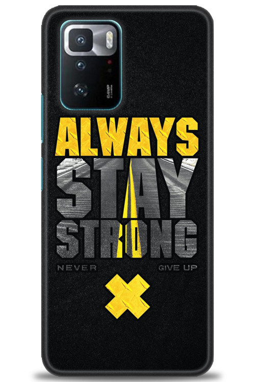 Xiaomi Poco X3 GT Kılıf HD Baskılı Kılıf - Stay Strong