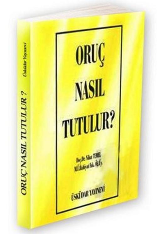 Oruç Nasıl Tutulur?