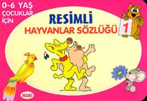 Resimli Hayvanlar Sözlüğü 1