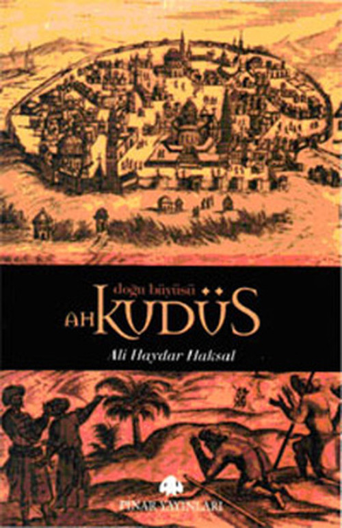 Doğu Büyüsü Ah Kudüs