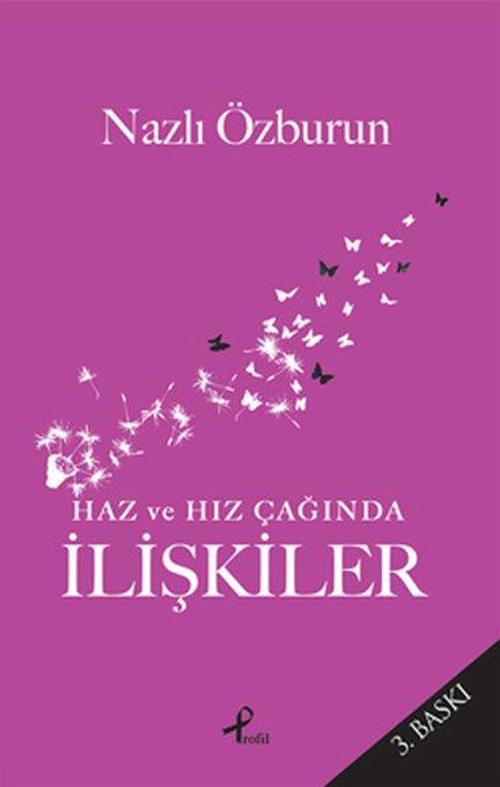 Haz ve Hız Çağında İlişkiler