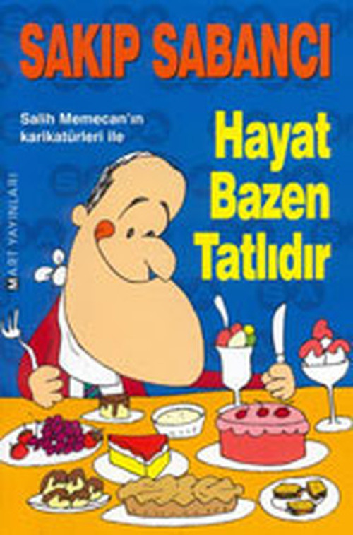 Hayat Bazen Tatlıdır