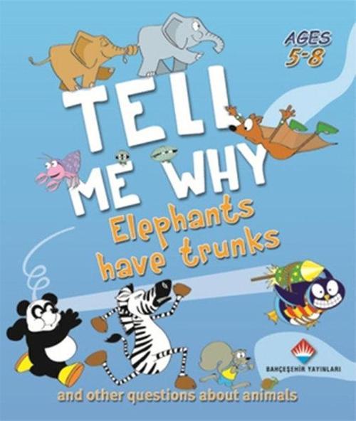 Tell Me Why - Elephants Have Trunks