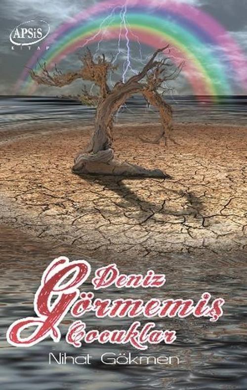 Deniz Görmemiş Çocuklar