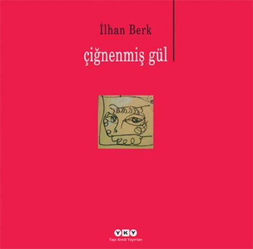 Yapı Kredi Yayınları Çiğnenmiş Gül