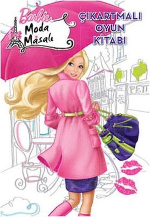 Barbie Moda Masalı - Çıkartmalı Oyun Kitabı