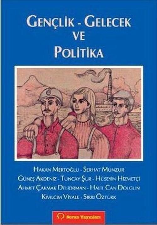Gençlik - Gelecek ve Politika