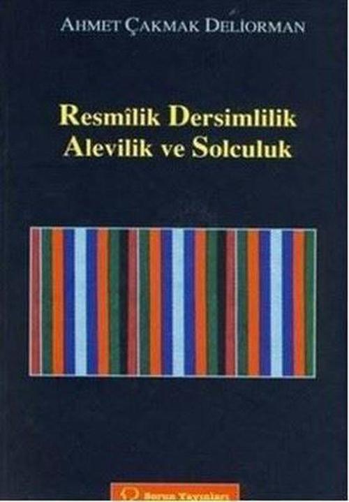 Resmilik Dersimlilik Alevilik ve Solculuk