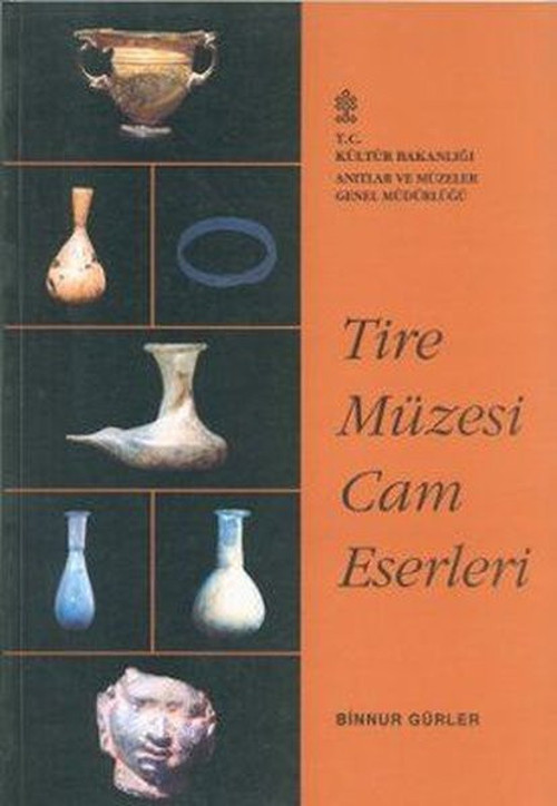Tire Müzesi Cam Eserleri