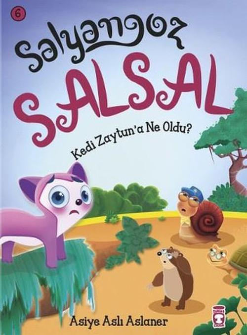 Salyangoz Salsal - Kedi Zeytuna Ne Oldu ?
