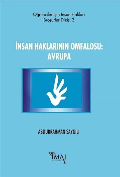 İnsan Haklarının Omfalosu-Avrupa