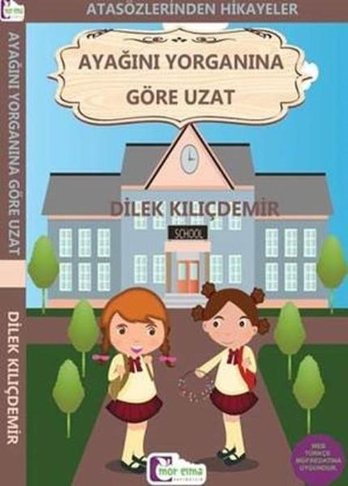 Ayağını Yorganına Göre Uzat-Atasözlerinden Hikayeler