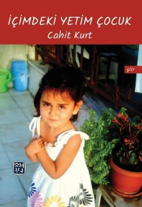 İçimdeki Yetim Çocuk