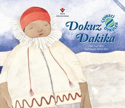 Dokuz Dakika-Çevreci Öyküler
