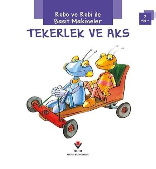 Tekerlek ve Aks-Robo ve Robi ile Basit Makineler